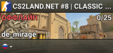 🔥CS2LAND.NET #8 | CLASSIC 128 tickrate | 15+