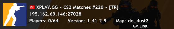XPLAY.GG • CS2 Matches #220 • [TR]