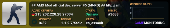 ## AMX Mod official dev. server #5 (b8-RG) ## http://amxmod.net
