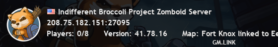Indifferent Broccoli Project Zomboid Server