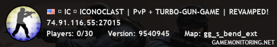 ≡ IC ≡ ICONOCLAST | PvP + TURBO-GUN-GAME | REVAMPED!