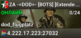 ZA -=DOD=- [BOTS] [Extended Maps]