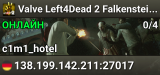Valve Left4Dead 2 Falkenstein Server (srcds1004-fsn-hetz.421.3)