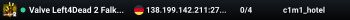 Valve Left4Dead 2 Falkenstein Server (srcds1004-fsn-hetz.421.3)