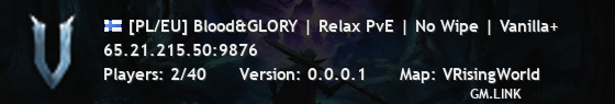 [PL/EU] Blood&GLORY | Relax PvE | No Wipe | Vanilla+
