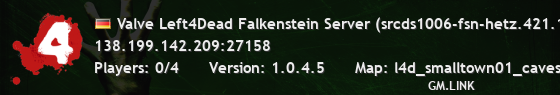 Valve Left4Dead Falkenstein Server (srcds1006-fsn-hetz.421.144)
