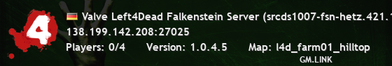 Valve Left4Dead Falkenstein Server (srcds1007-fsn-hetz.421.11)