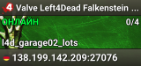 Valve Left4Dead Falkenstein Server (srcds1006-fsn-hetz.421.62)