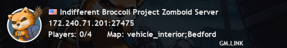 Indifferent Broccoli Project Zomboid Server