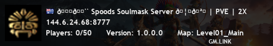 🌏🐨 Spoods Soulmask Server 🦘🪃 | PVE | 2X