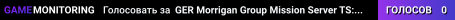 GER Morrigan Group Mission Server TS: 134.255.252.53
