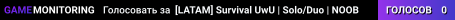 [LATAM] Survival UwU | Solo/Duo | NOOB