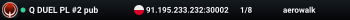 Q DUEL PL #2 pub