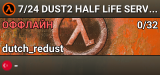 7/24 DUST2 HALF LiFE SERVER