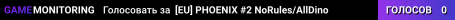 [EU] PHOENIX #2 NoRules/AllDino