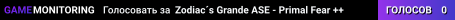 Zodiac´s Grande ASE - Primal Fear ++