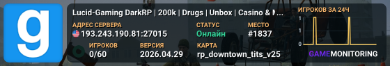 Lucid-Gaming DarkRP | 200k | Drugs | Unbox | Casino & MORE