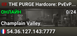 THE PURGE Hardcore: PvEvP Random NPC/Loot/World mrc0d3r.com