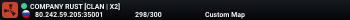 COMPANY RUST [CLAN | X2]