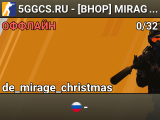 ❄️ 5GGCS.RU 💜 - [BHOP] MIRAGE WINTER | !VIPTEST