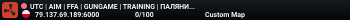 UTC | AIM | FFA | GUNGAME | TRAINING | ПАЛЯНИЦЯ | EU |
