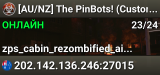[AU/NZ] The PinBots! (Custom Mods, Community Maps, Increased In