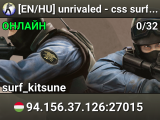 [EN/HU] unrivaled - css surf + bhop server