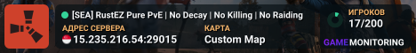 [SEA] RustEZ Pure PvE | No Decay | No Killing | No Raiding