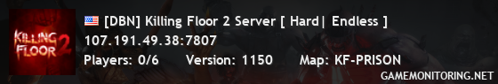 [DBN] Killing Floor 2 Server [ Hard| Endless ]