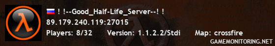 ! !--Good_Half-Life_Server--! !