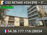 CS2 RETAKE #334 [FR] — CYBERSHOKE.NET (9 SLOTS)