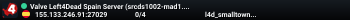 Valve Left4Dead Spain Server (srcds1002-mad1.195.15)