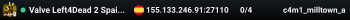 Valve Left4Dead 2 Spain Server (srcds1002-mad1.195.96)