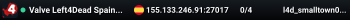 Valve Left4Dead Spain Server (srcds1002-mad1.195.3)