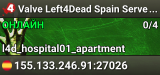 Valve Left4Dead Spain Server (srcds1002-mad1.195.12)