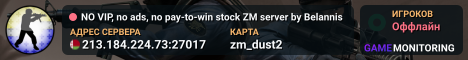 NO VIP, no ads, no pay-to-win stock ZM server by Belannis