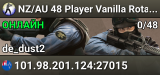 NZ/AU 48 Player Vanilla Rotation [100 TICK]