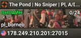 The Pond | No Sniper | Pl, A/D, KotH | US West|