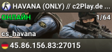 ▅ ▆ ▇ HAVANA (ONLY) // c2Play.de ★ Ranked