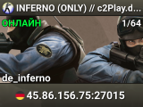▅ ▆ ▇  INFERNO (ONLY) // c2Play.de ★ Ranked