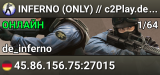 ▅ ▆ ▇  INFERNO (ONLY) // c2Play.de ★ Ranked