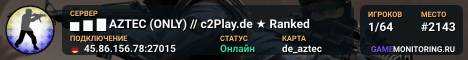 ▅ ▆ ▇  AZTEC (ONLY) // c2Play.de ★ Ranked