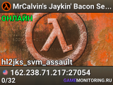 MrCalvin's Jaykin' Bacon Server (FastDL) | discord.sbotnas.io