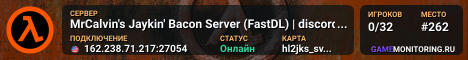 MrCalvin's Jaykin' Bacon Server (FastDL) | discord.sbotnas.io
