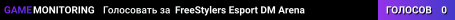 FreeStylers Esport DM Arena