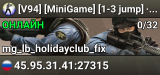 [V94] [MiniGame] [1-3 jump] +[bhop]