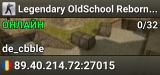 Legendary OldSchool Reborn #V1