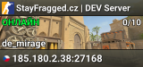 ▰ StayFragged.cz | DEV Server