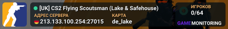 [UK] CS2 Flying Scoutsman (Lake & Safehouse)