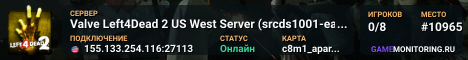 Valve Left4Dead 2 US West Server (srcds1001-eat1.117.99)